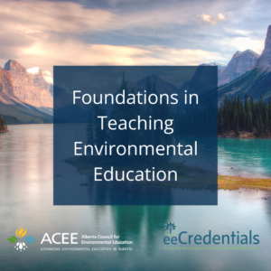 Foundations in Teaching Environmental Education