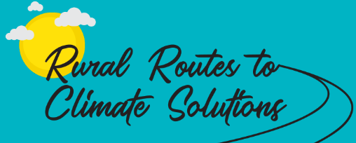 Rural Routes to Climate Solutions Podcast